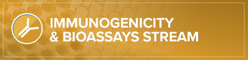 Immunogenicity & Bioassays 